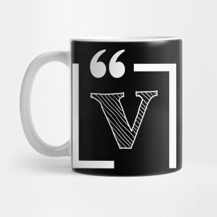 Letter V: Monogram Initial letter v Mug